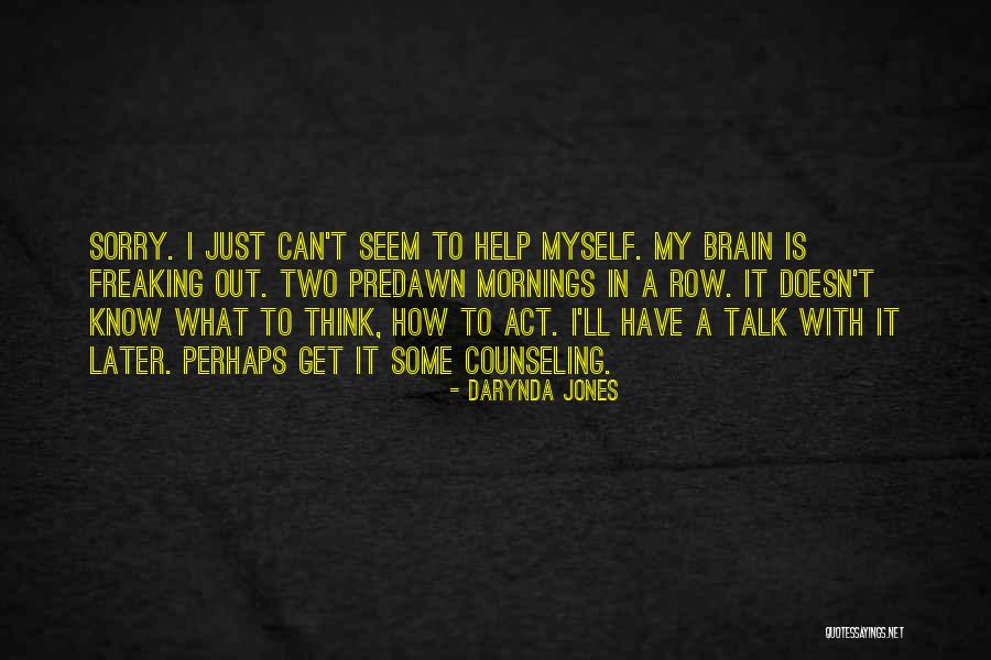 Satika Chantravat Quotes By Darynda Jones Satika Chantravat Quotes By Darynda Jones