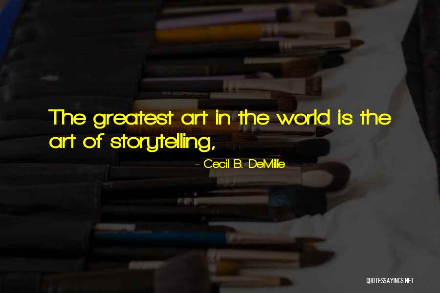 Satima Hk Quotes By Cecil B. DeMille Satima Hk Quotes By Cecil B. DeMille