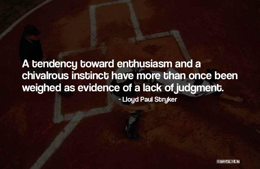 Satinath Bengali Quotes By Lloyd Paul Stryker