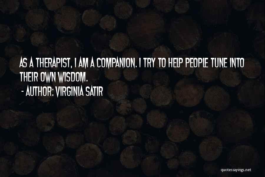 Satir Virginia Quotes By Virginia Satir