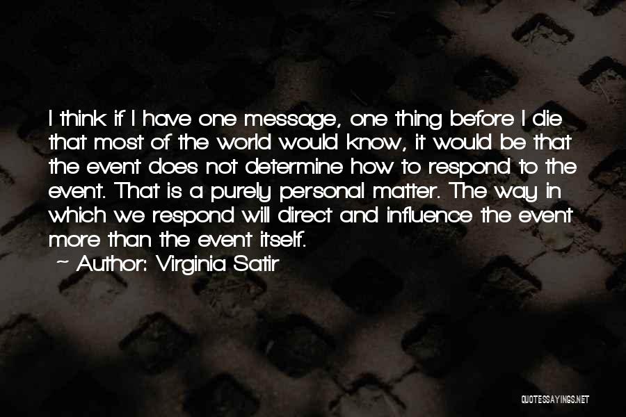 Satir Virginia Quotes By Virginia Satir