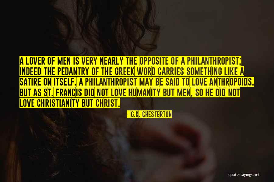 Satire Love Quotes By G.K. Chesterton Satire Love Quotes By G.K. Chesterton