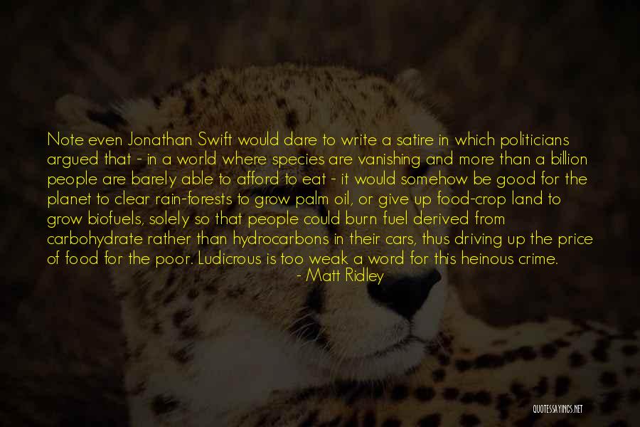 Satire Write Quotes By Matt Ridley Satire Write Quotes By Matt Ridley