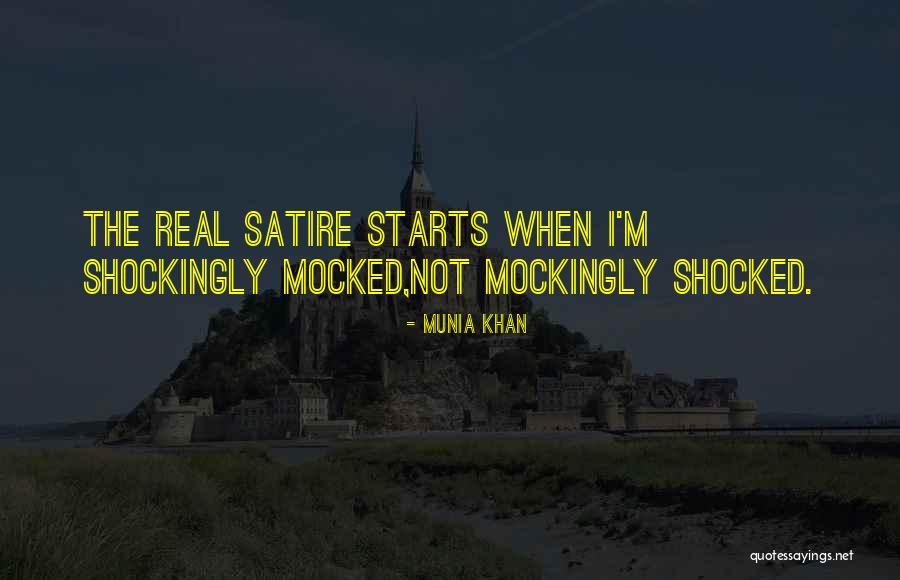 Satire Write Quotes By Munia Khan Satire Write Quotes By Munia Khan