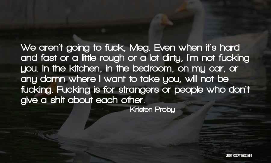 Satirical Humor Quotes Quotes By Kristen Proby Satirical Humor Quotes Quotes By Kristen Proby