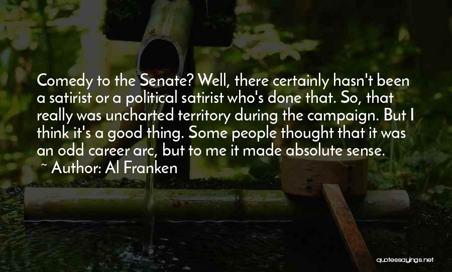 Satirist Quotes By Al Franken