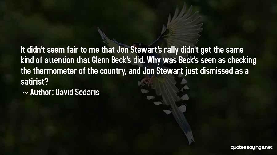 Satirist Quotes By David Sedaris