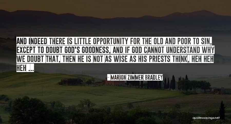 Satirizes Upper Quotes By Marion Zimmer Bradley Satirizes Upper Quotes By Marion Zimmer Bradley