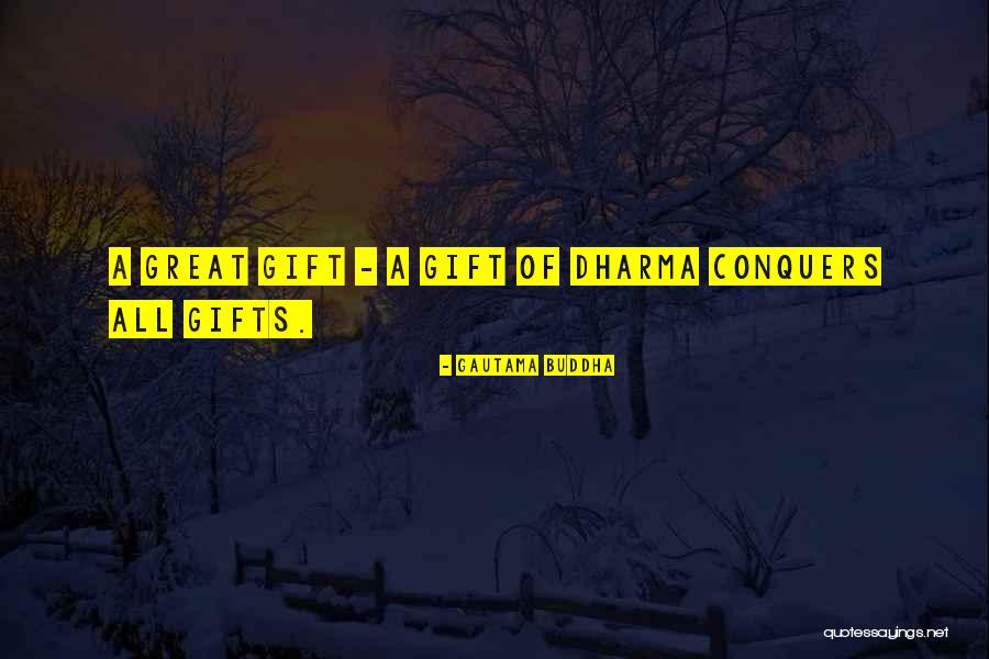 Satischandra Sc Quotes By Gautama Buddha