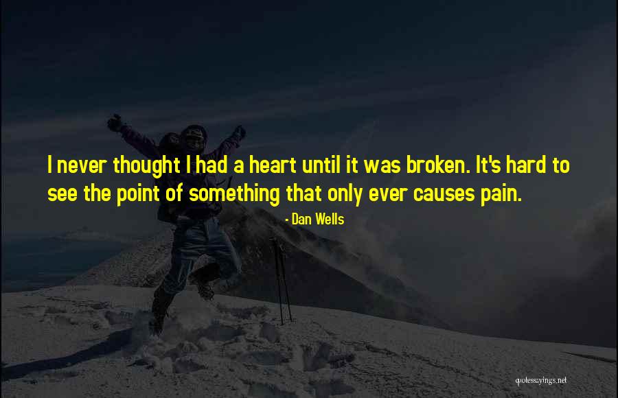Satisfaao Quotes By Dan Wells Satisfaao Quotes By Dan Wells