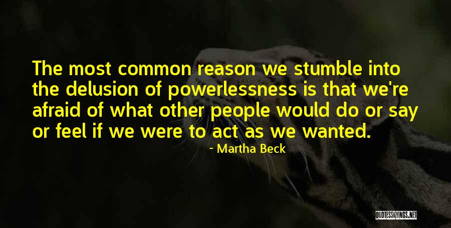 Satisfaceria Quotes By Martha Beck Satisfaceria Quotes By Martha Beck