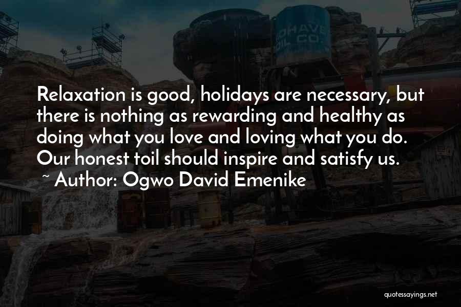 Satisfaction And Success Quotes By Ogwo David Emenike