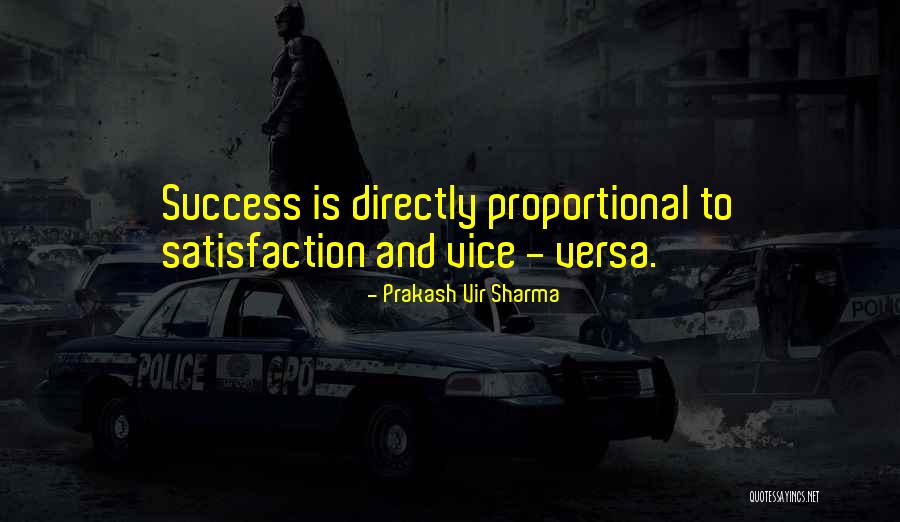 Satisfaction And Success Quotes By Prakash Vir Sharma