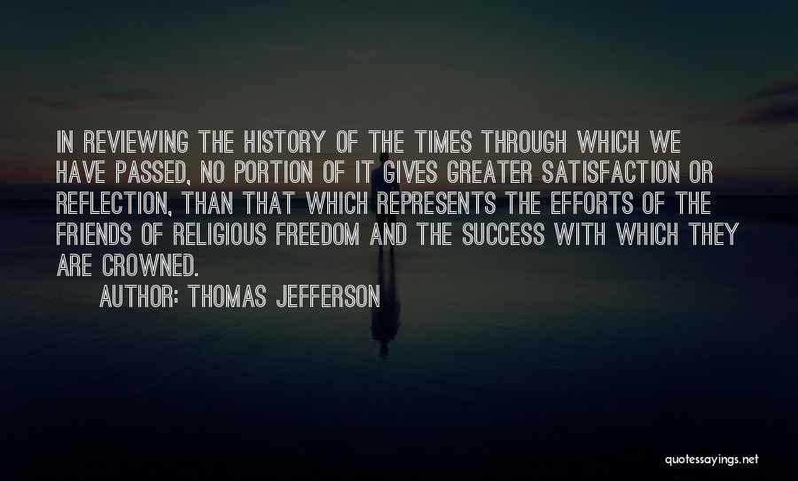 Satisfaction And Success Quotes By Thomas Jefferson