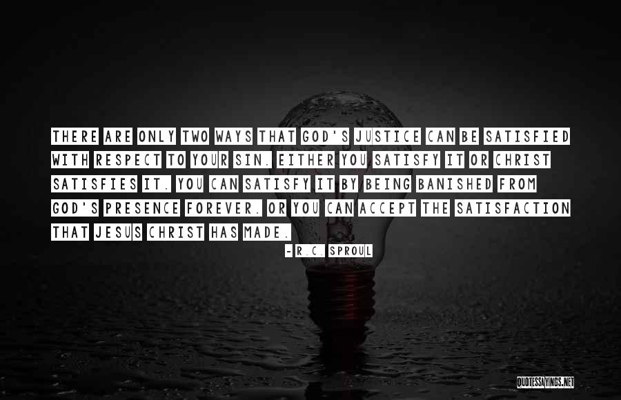 Satisfaction For Sin Quotes By R.C. Sproul Satisfaction For Sin Quotes By R.C. Sproul