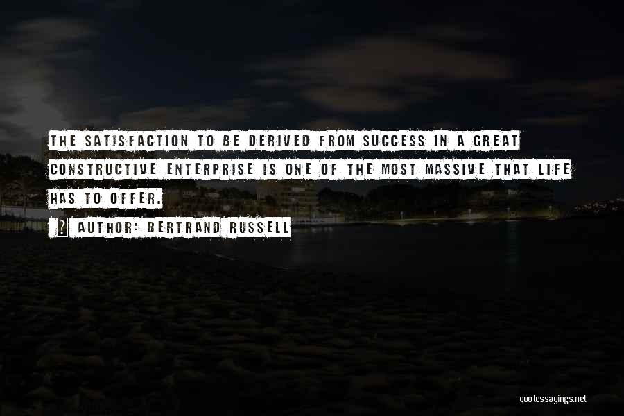 Satisfaction Happiness Quotes By Bertrand Russell