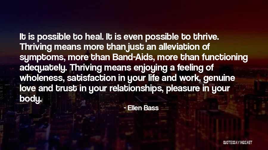 Satisfaction In Love Quotes By Ellen Bass