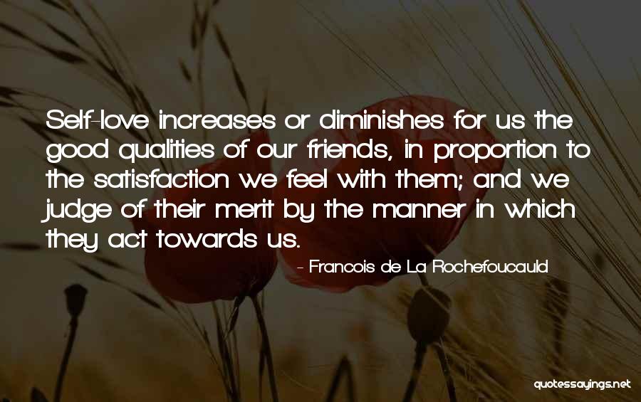 Satisfaction In Love Quotes By Francois De La Rochefoucauld