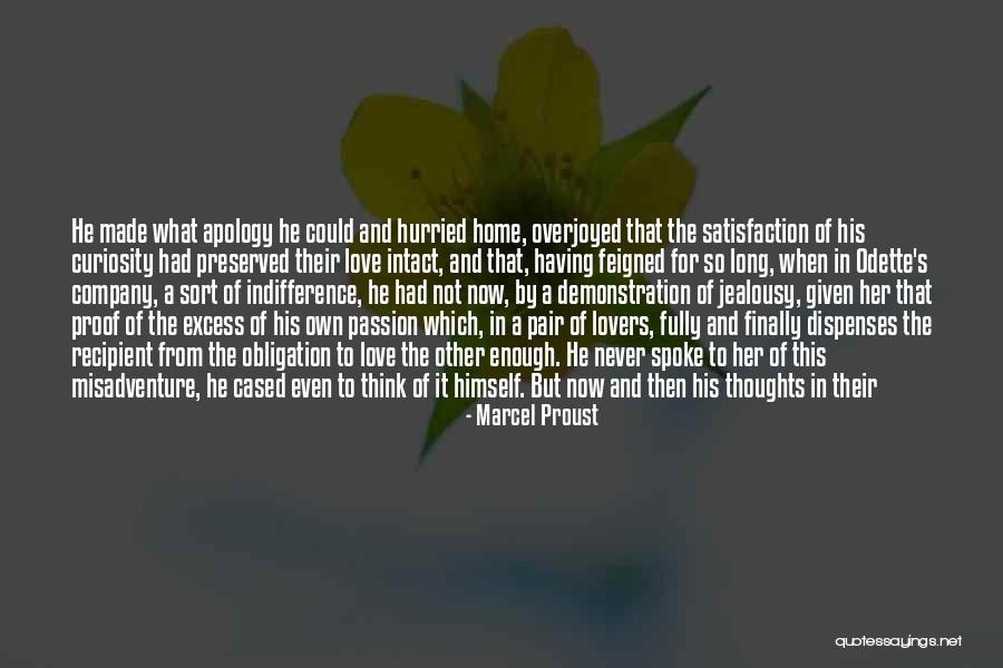 Satisfaction In Love Quotes By Marcel Proust