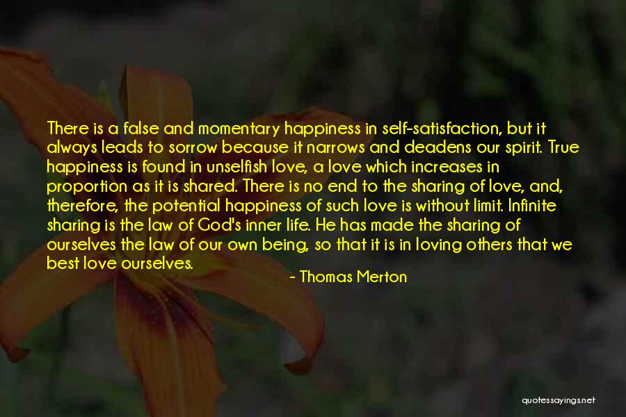 Satisfaction In Love Quotes By Thomas Merton