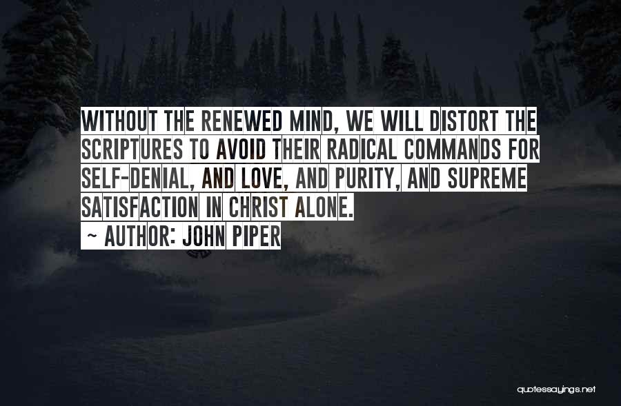 Satisfaction Love Quotes By John Piper