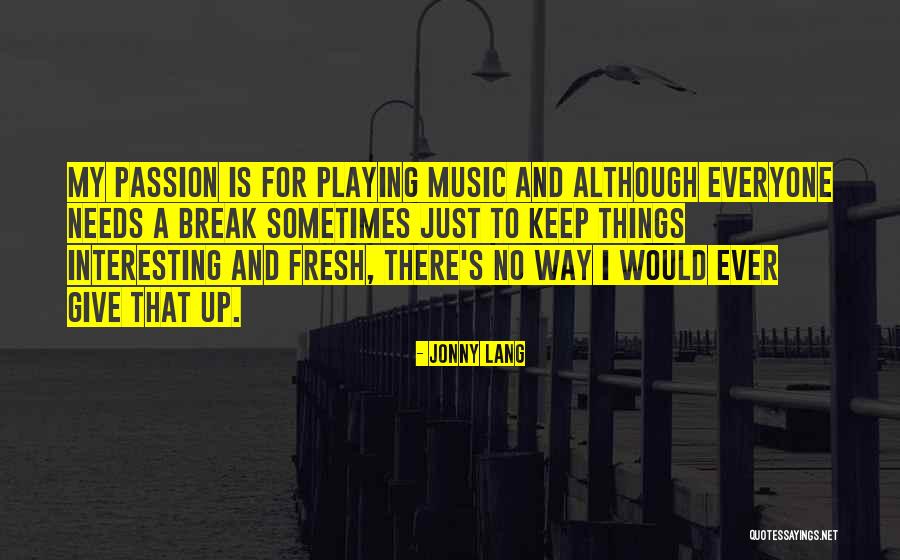 Satisfecha Frases Quotes By Jonny Lang Satisfecha Frases Quotes By Jonny Lang