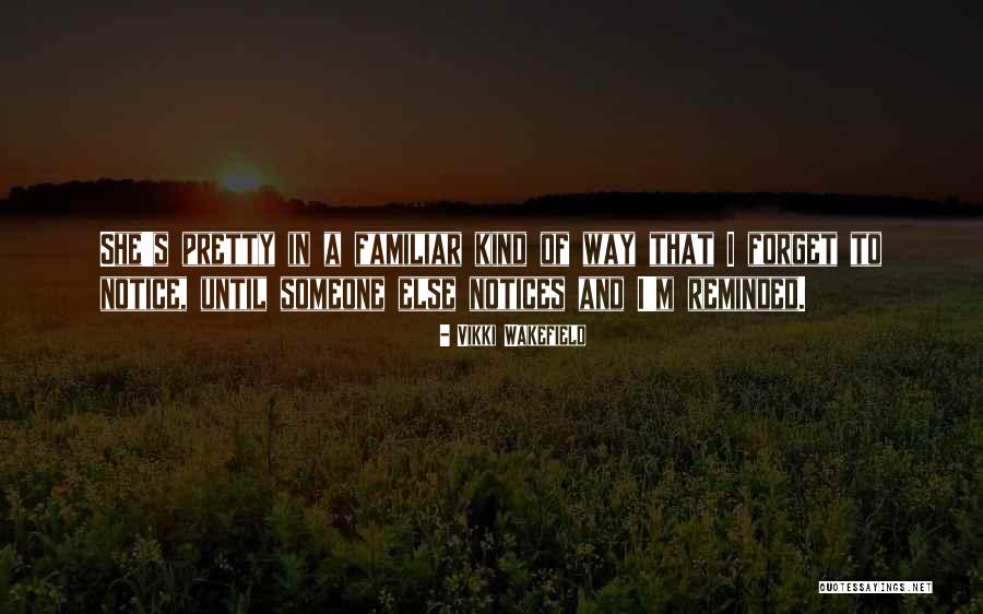 Satisfechos Significado Quotes By Vikki Wakefield Satisfechos Significado Quotes By Vikki Wakefield
