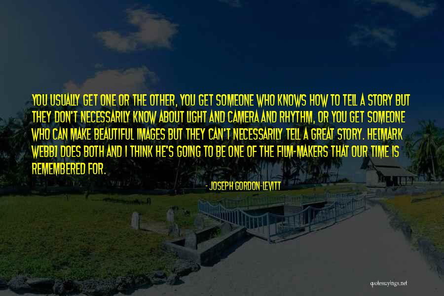 Satisficing Decision Making Quotes By Joseph Gordon-Levitt Satisficing Decision Making Quotes By Joseph Gordon-Levitt