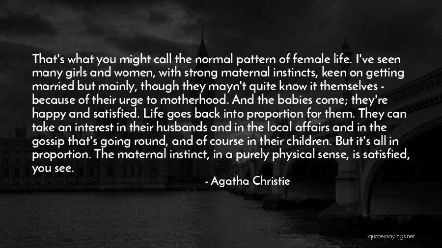 Satisfied And Happy Quotes By Agatha Christie