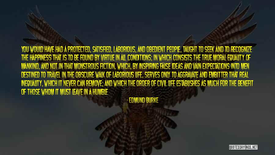 Satisfied And Happy Quotes By Edmund Burke