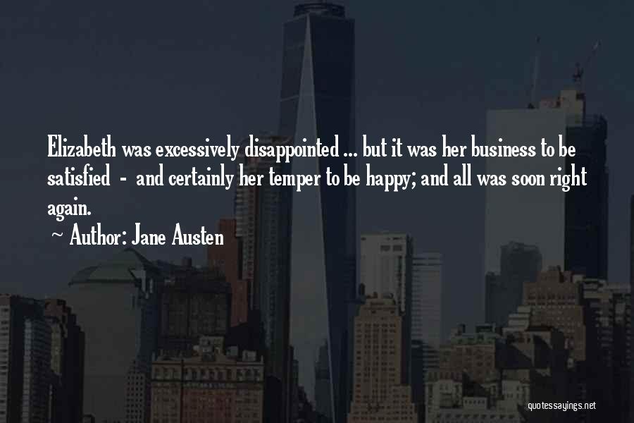 Satisfied And Happy Quotes By Jane Austen