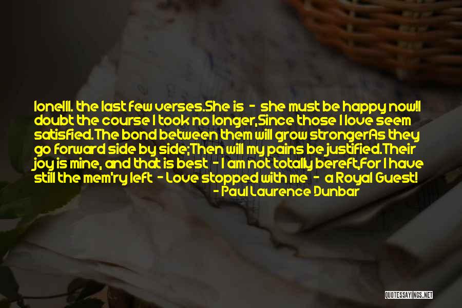 Satisfied And Happy Quotes By Paul Laurence Dunbar Satisfied And Happy Quotes By Paul Laurence Dunbar