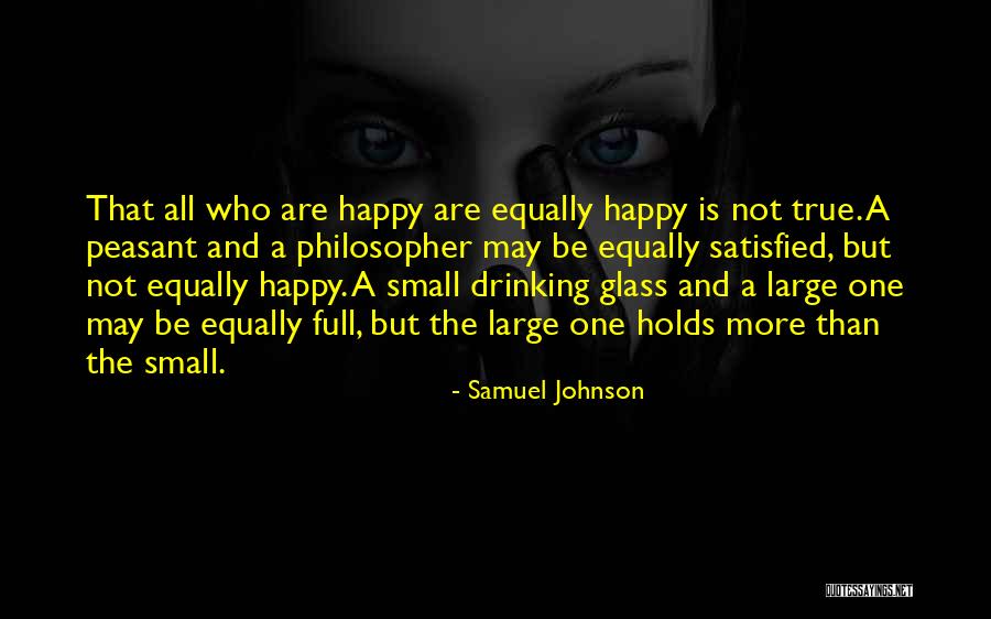 Satisfied And Happy Quotes By Samuel Johnson Satisfied And Happy Quotes By Samuel Johnson