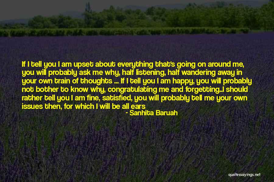 Satisfied And Happy Quotes By Sanhita Baruah Satisfied And Happy Quotes By Sanhita Baruah