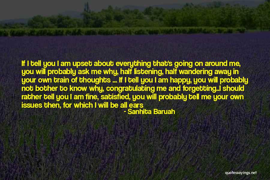 Satisfied And Happy Quotes By Sanhita Baruah