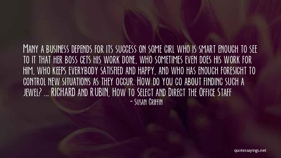 Satisfied And Happy Quotes By Susan Griffin Satisfied And Happy Quotes By Susan Griffin
