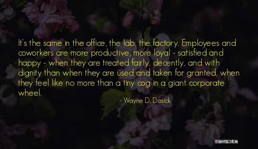 Satisfied And Happy Quotes By Wayne D. Dosick