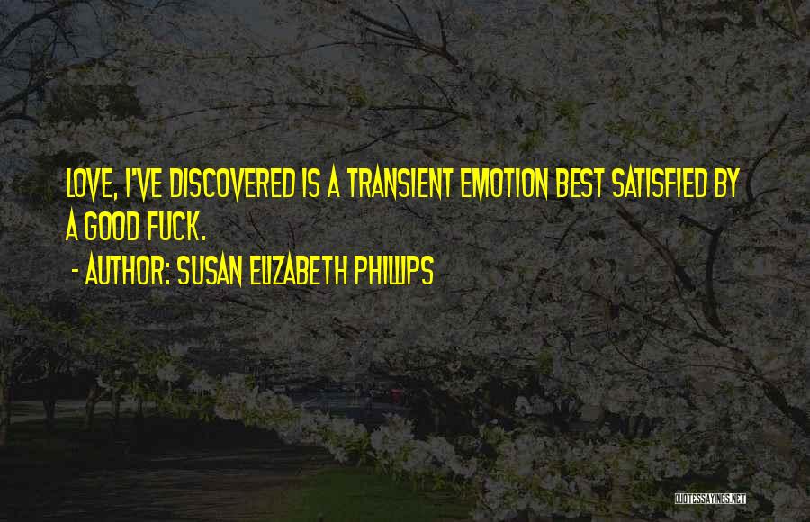 Satisfied Love Quotes By Susan Elizabeth Phillips