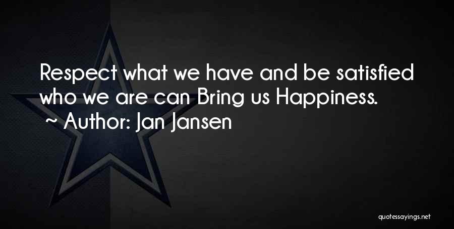 Satisfied Quotes By Jan Jansen