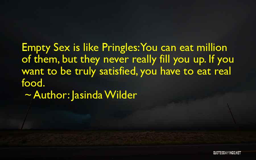 Satisfied Quotes By Jasinda Wilder