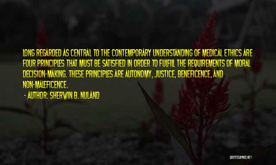 Satisfied Quotes By Sherwin B. Nuland