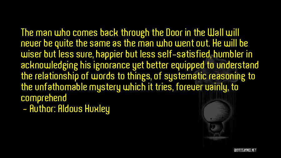 Satisfied Relationship Quotes By Aldous Huxley