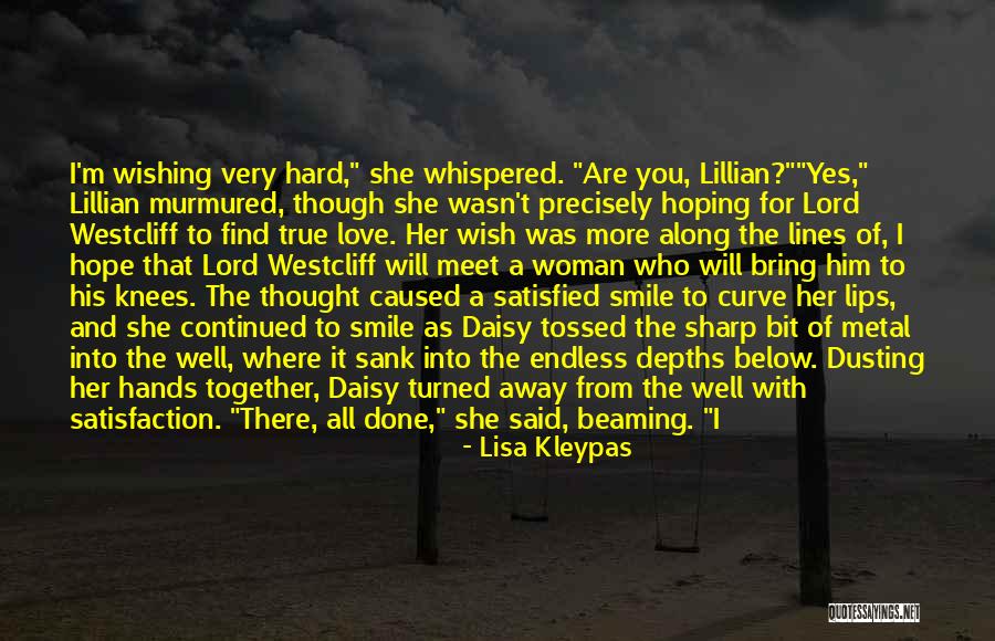 Satisfied Woman Quotes By Lisa Kleypas Satisfied Woman Quotes By Lisa Kleypas