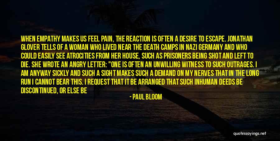 Satisfied Woman Quotes By Paul Bloom Satisfied Woman Quotes By Paul Bloom
