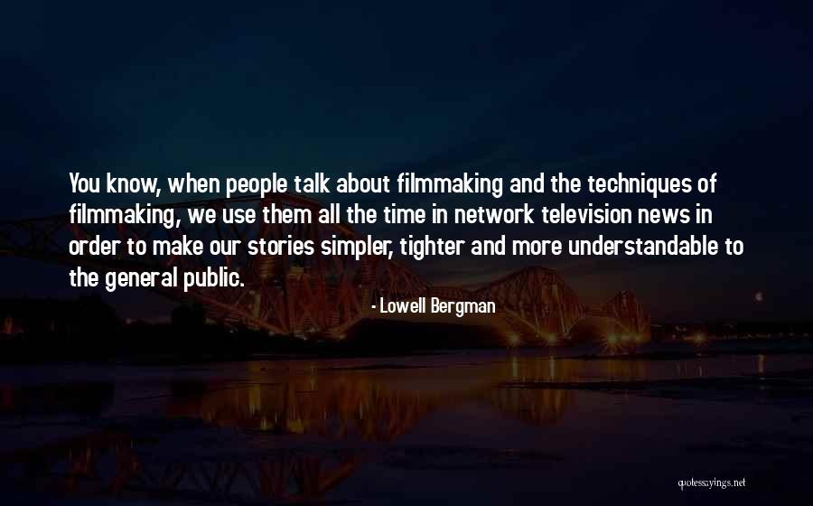 Satisfy Customer Quotes By Lowell Bergman Satisfy Customer Quotes By Lowell Bergman