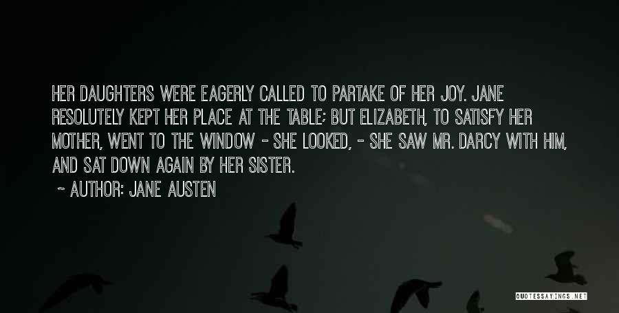 Satisfy Her Quotes By Jane Austen