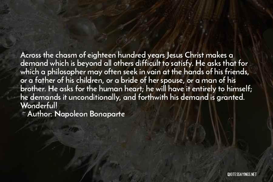 Satisfy Her Quotes By Napoleon Bonaparte