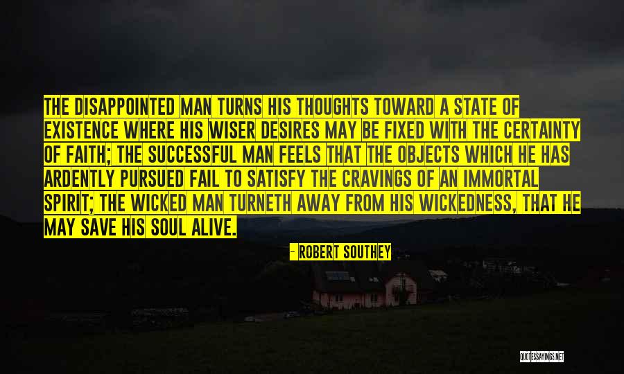 Satisfy Your Cravings Quotes By Robert Southey Satisfy Your Cravings Quotes By Robert Southey