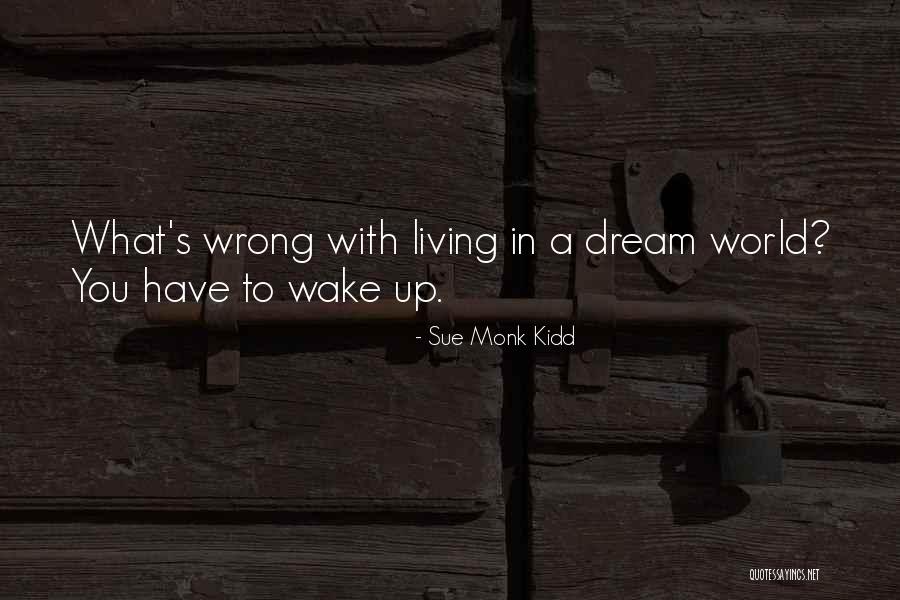Satisfy Your Inner Self Quotes By Sue Monk Kidd