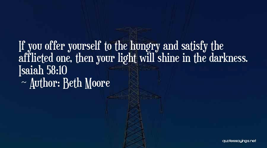 Satisfy Yourself Quotes By Beth Moore